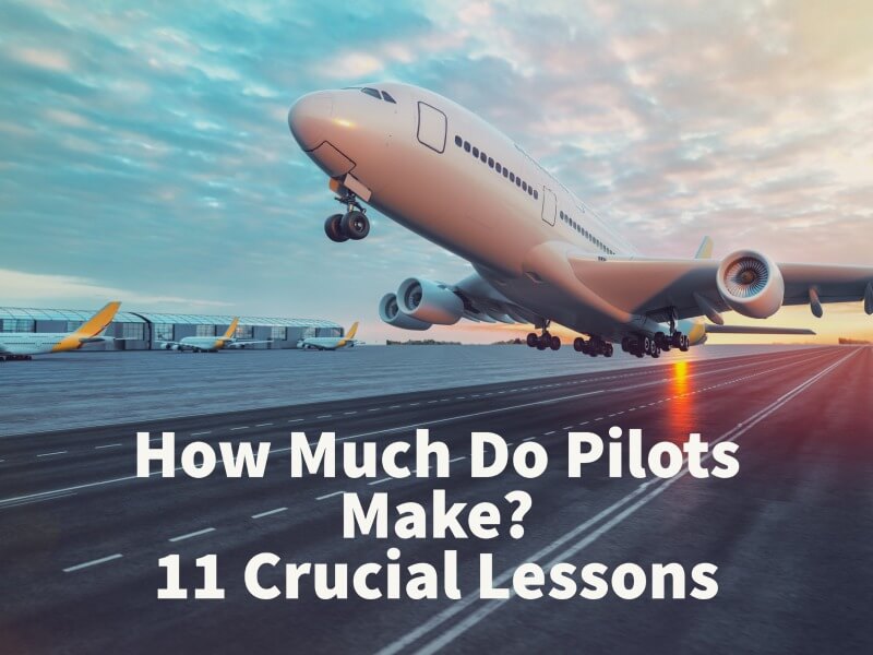 Airline Pilot Salary: How Much Do Pilots Make?  11 Short Lessons