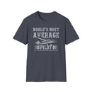World's Most Average Pilot T-Shirt, Funny Pilot Gift, Aviation Lover Tee, Aviation Humor Shirt, Dad Joke Pilot Apparel