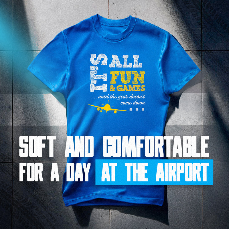 Funny Pilot Shirts, It's All Fun & Games, Funny Aviation Shirts