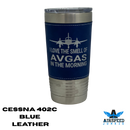 I Love the Smell of AVGAS in the Morning - Aviation Leather Wrapped Tumbler