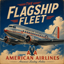 American Airlines Flagship Fleet Vintage Sign