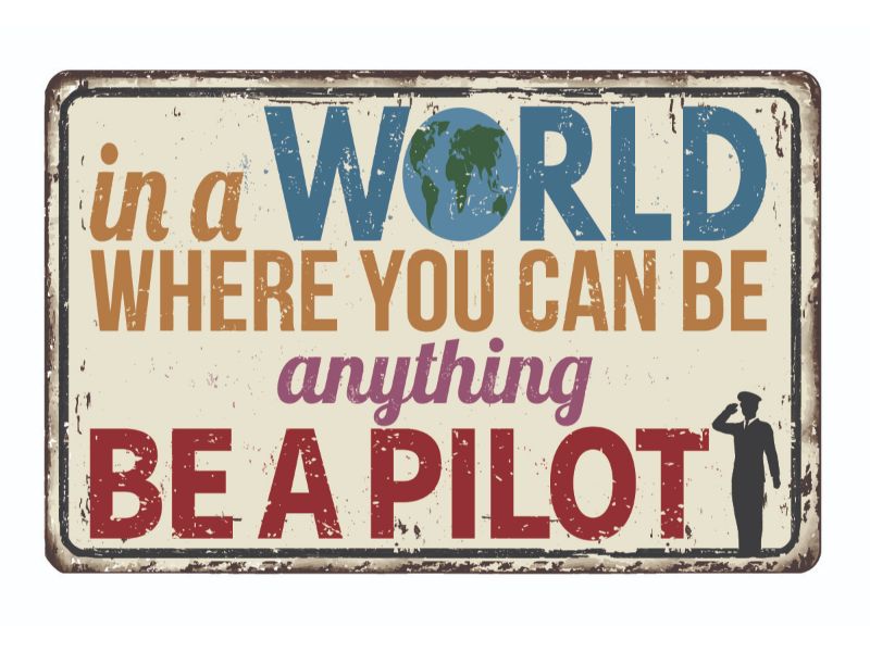 If You Can Be Anything, Be a Pilot Sticker