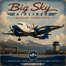 Vintage-style Big Sky Airlines poster featuring a blue and white Beech 1900D passenger airplane flying over mountains, with a 'Welcome to Montana Big Sky Country' sign and airport tower in the background. Large 'Big Sky Airlines' lettering appears at the top, and 'Connecting Montana.