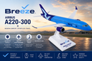 SkyMarks Breeze Airways A220-300 Die-Cast Model 1:100 Scale