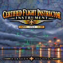 A graphic cover for a 'Certified Flight Instructor Instrument' study guide or digital resource, featuring a scenic night airport landscape with runway lights reflecting on water, overlaid with green flight plan graphics and a blue navigation chart background. The text reads 'CERTIFIED FLIGHT INSTRUCTOR INSTRUMENT' with a winged compass logo and 'EARNED NOT GIVEN' at the bottom.