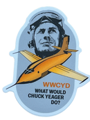 WWCYD, What Would Chuck Yeager Do Sticker