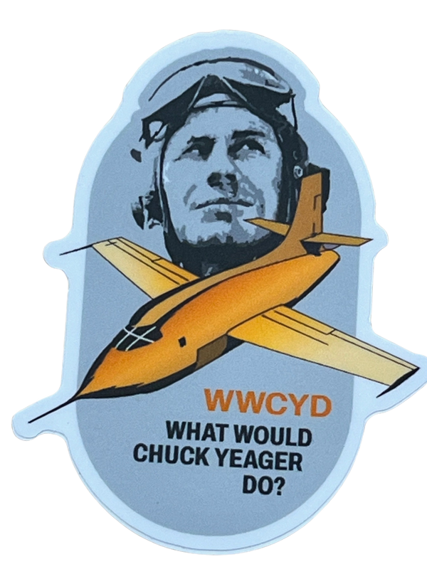 WWCYD, What Would Chuck Yeager Do Sticker