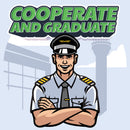 Cooperate and Graduate, Aviation Sticker, Pilot Training