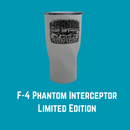 F-4 Phantom All Weather Interceptor Metal Tumbler, Limited Series