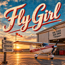 Fly Girl 12 x 12 acrylic aviation sign with high wing airplane at a sunset hangar