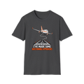 I Have Made a Few Questionable Approaches Shirt Jet Version