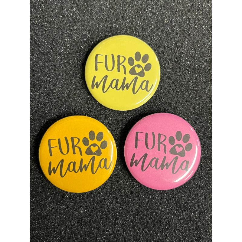 Fur Mama 1.25" Button Pin Back