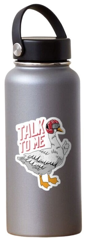 Talk To Me Goose, Sticker