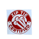 Zip Tie Certified Sticker Decal