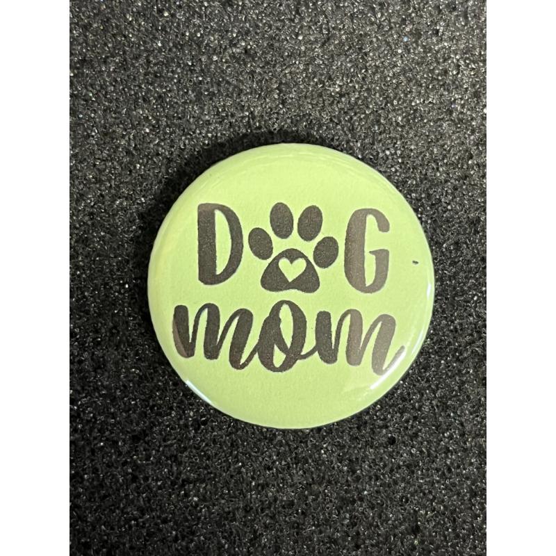 Dog Mom Button