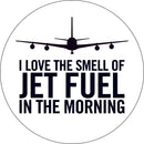 KC-135 I Love The Smell Of Jet Fuel in The Morning Sticker