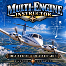 A square graphic for a multi-engine aviation instructor course, featuring a white twin-engine airplane flying over a coastal landscape under a blue sky. The top displays the text 'MULTI-ENGINE INSTRUCTOR' with a winged emblem, and the bottom reads 'DEAD FOOT ★ DEAD ENGINE' and 'EARNED ★ NOT GIVEN'.