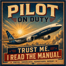 Pilot on Duty Sign Trust Me I Read The Manual, Vintage Aviation Humor Series