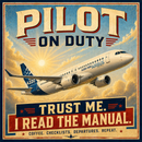 Pilot on Duty Sign | Trust Me I Read The Manual | Vintage Aviation Humor