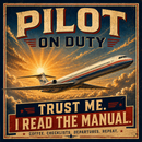 Pilot on Duty Sign | Trust Me I Read The Manual | Vintage Aviation Humor