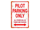 Pilot Parking Sign