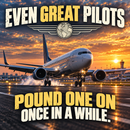 Even Great Pilots Pound One On 12 x 12 acrylic aviation sign with twin engine jet on runway