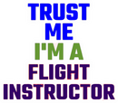 Trust Me, I'm a Flight Instructor Sticker – CFI Gift