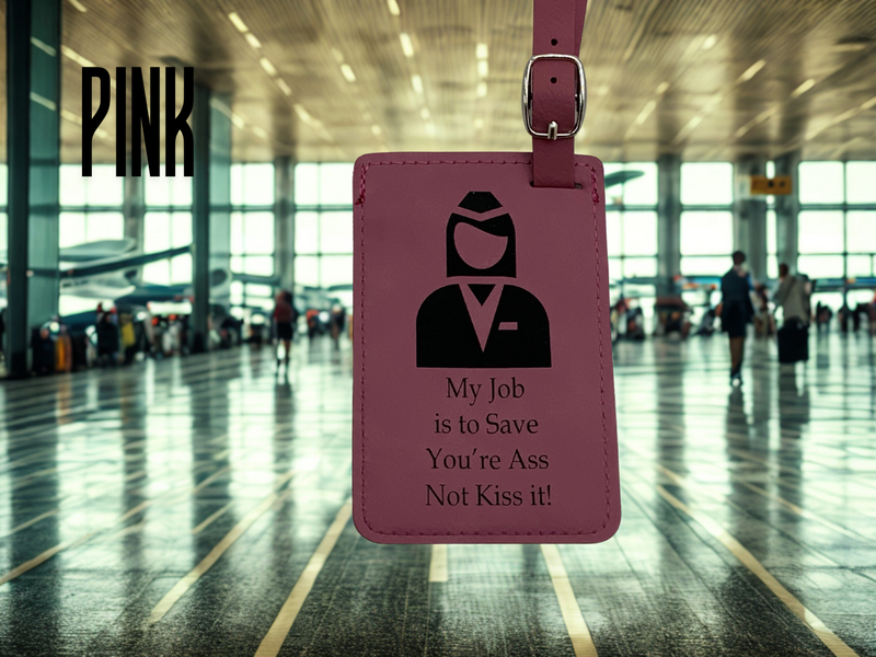 Funny Flight Attendant Luggage Tag, I am Here to Save You