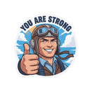 You Are Strong Aviation Sticker Pilot
