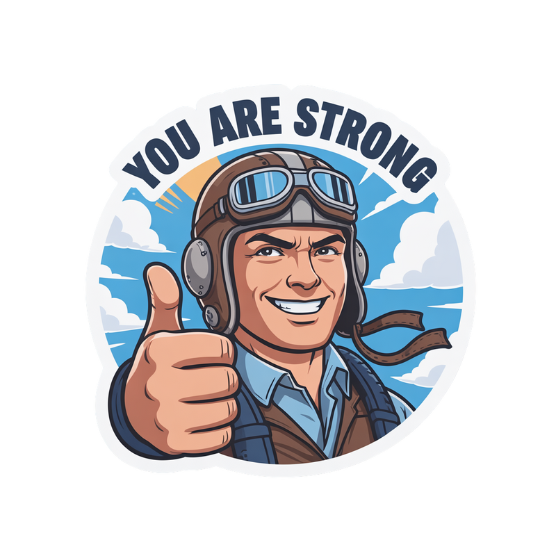 You Are Strong Aviation Sticker Pilot