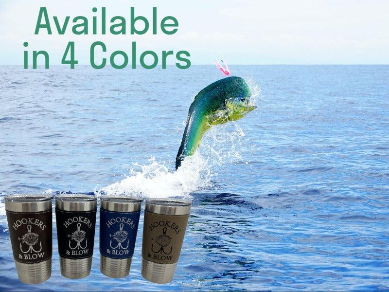 Hookers and Blow, Funny Fishing Gift Insulated Stainless Steel Tumbler - Fishing  Cup